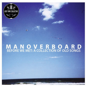 Man Overboard的专辑Before We Met: A Collection of Old Songs (Deluxe)