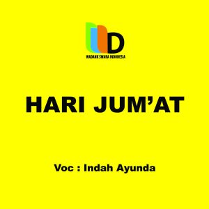 Dengarkan Hari Jum'At lagu dari Indah Ayunda dengan lirik