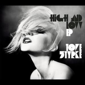 收聽Tove Styrke的High And Low (Umeå Remake)歌詞歌曲