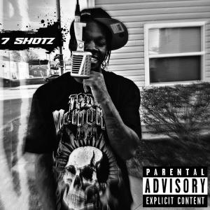 7shotz的專輯Who is 7shotz the Ep (Explicit)