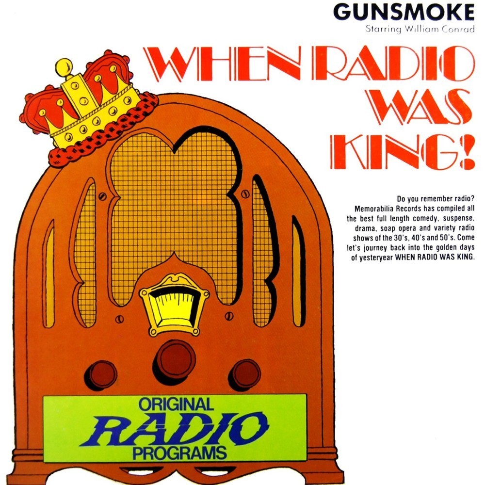 Gunsmoke, Pt. 1 (from "When Radio Was King")