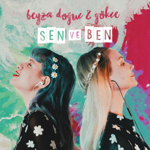 Album Sen ve Ben from Beyza Doğuç