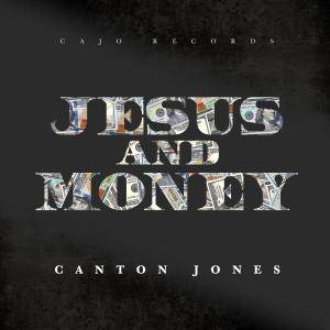 Canton Jones的專輯JESUS AND MONEY