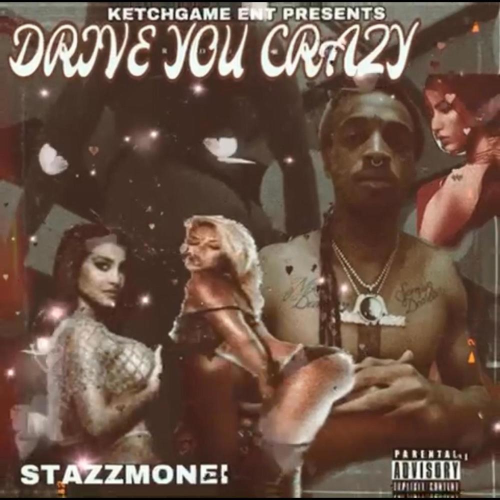 Drive You Crazy (Explicit)