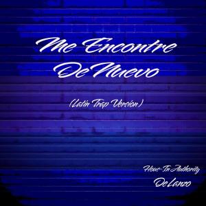 收聽Hous-in Authority的Me Encontré De Nuevo (feat. Miguelito)歌詞歌曲