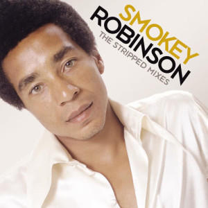 Smokey Robinson的專輯The Stripped Mixes