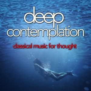 Gustav Holst的專輯Deep Contemplation: Classical Music for Thought