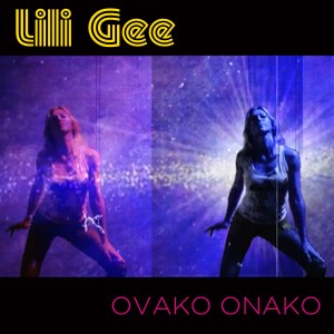收听Lili Gee的Ovako onako歌词歌曲
