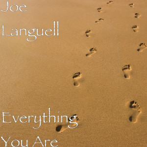 Listen to Everything You Are song with lyrics from Joe Languell