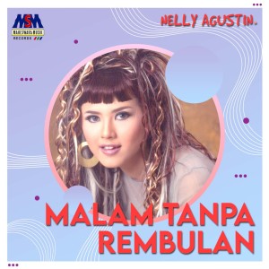 Album Malam Tanpa Rembulan from Nelly Agustin