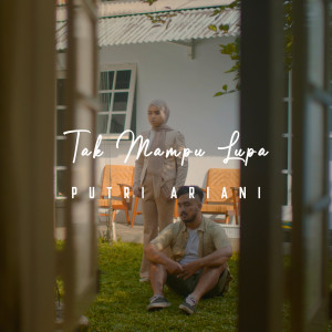 Album Tak Mampu Lupa from Putri Ariani