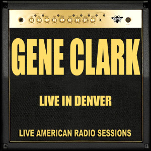 收聽Gene Clark的Dancing on the Moon (Live)歌詞歌曲