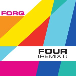 อัลบัม Four (Remixt) ศิลปิน Forq