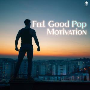Album Feel Good Pop Motivation from Various