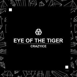 收听Crazyice的Eye Of The Tiger (Rocky song) (Extended Mix)歌词歌曲
