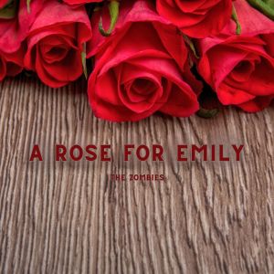 The Zombies的专辑A Rose For Emily