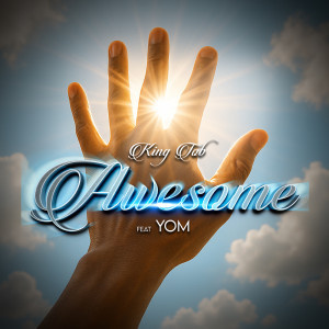 King Tob的专辑Awesome