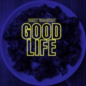 EMIZY GRACEBOY的專輯Good Life