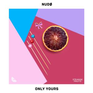 Album Only Yours from NUDØ