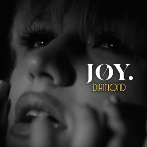 Dengarkan Diamond lagu dari JOY. dengan lirik