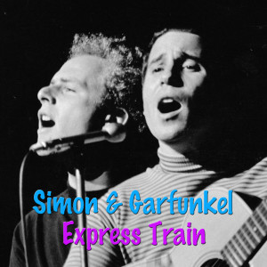 Simon & Garfunkel的專輯Express Train