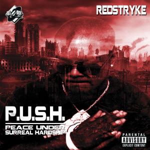 อัลบัม P.U.S.H. (Explicit) ศิลปิน RedStryke