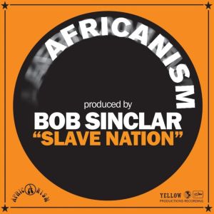 Album Slave Nation from Africanism