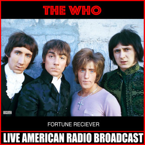 收听The Who的The Who (Live)歌词歌曲