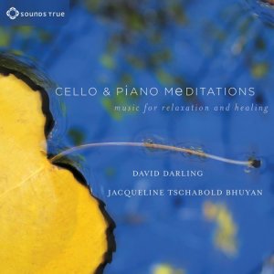 David Darling的專輯Cello and Piano Meditations: Music for Relaxation and Healing