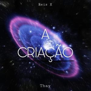 ดาวน์โหลดและฟังเพลง A Criação พร้อมเนื้อเพลงจาก Thay