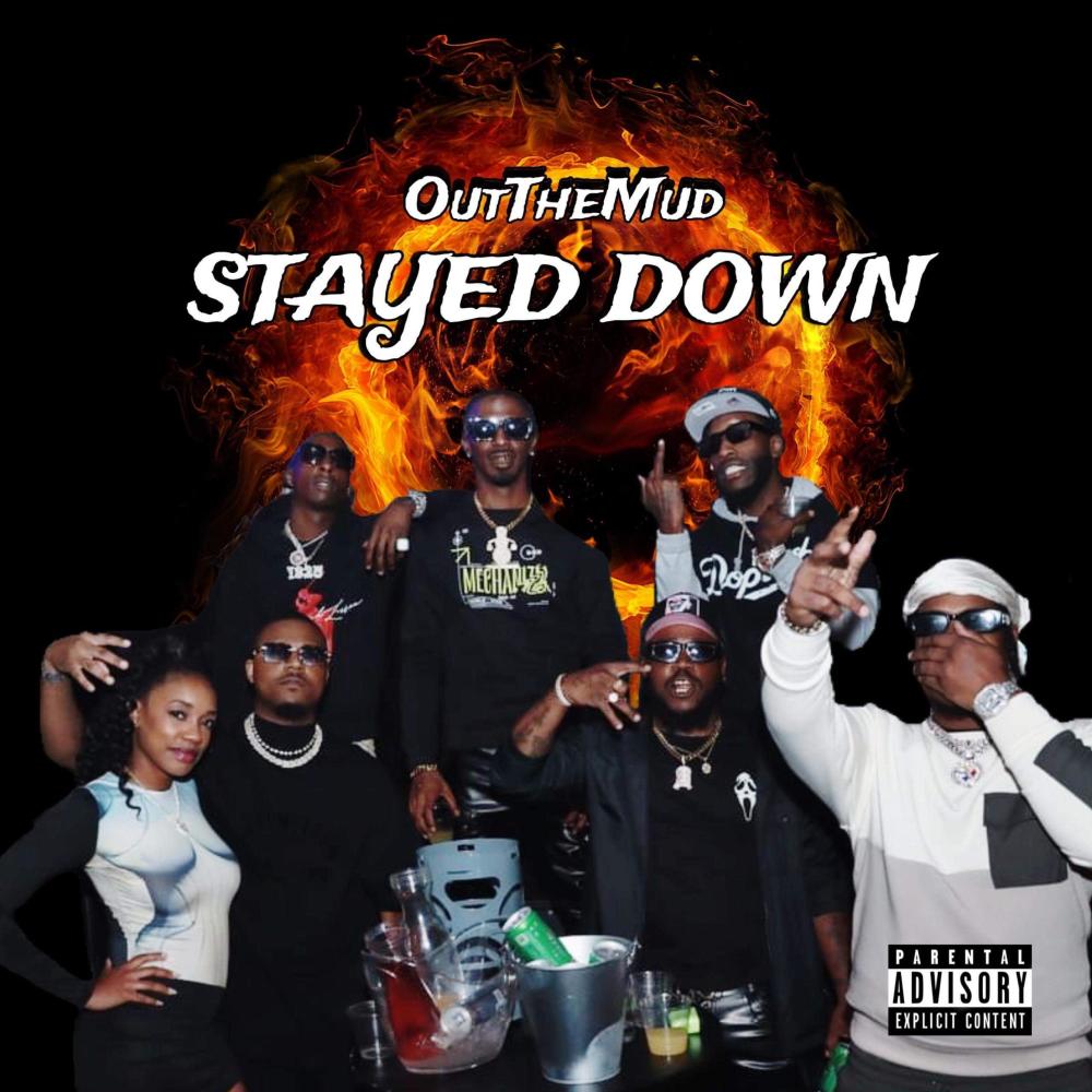 Stayed Down (Explicit)