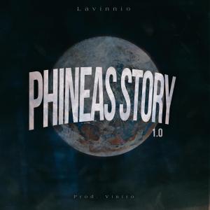 Lavinnio的專輯Phineas story 1.0 (Explicit)