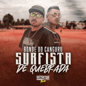 Album Surfista de Quebrada from Bonde do Canguru
