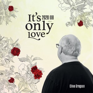อัลบัม It's Only Love ศิลปิน Clive Gregson