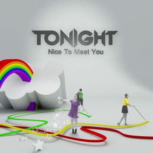 Album Nice To Meet You from Tonight