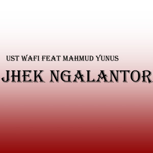 ดาวน์โหลดและฟังเพลง Jhek Ngalantor พร้อมเนื้อเพลงจาก Ust Wafi