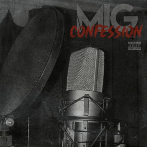 Album Confession (Explicit) oleh MIG