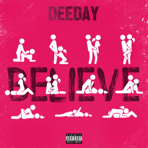 อัลบัม Believe (Explicit) ศิลปิน DeeDay