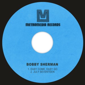 ดาวน์โหลดและฟังเพลง Easy Come, Easy Go พร้อมเนื้อเพลงจาก Bobby Sherman