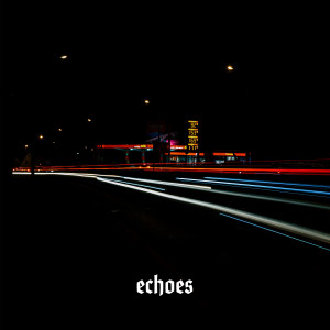 Album Echoes from VZXX