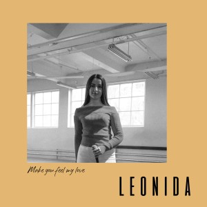 收聽Leonida Dreshaj的Make You Feel My Love歌詞歌曲