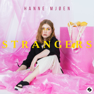 收聽Hanne Mjøen的Strangers歌詞歌曲