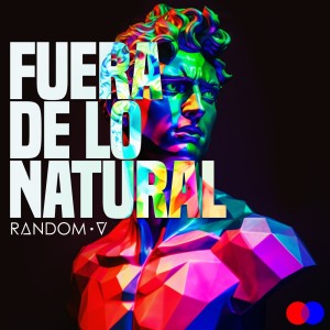 Album Fuera de Lo Natural from Random V