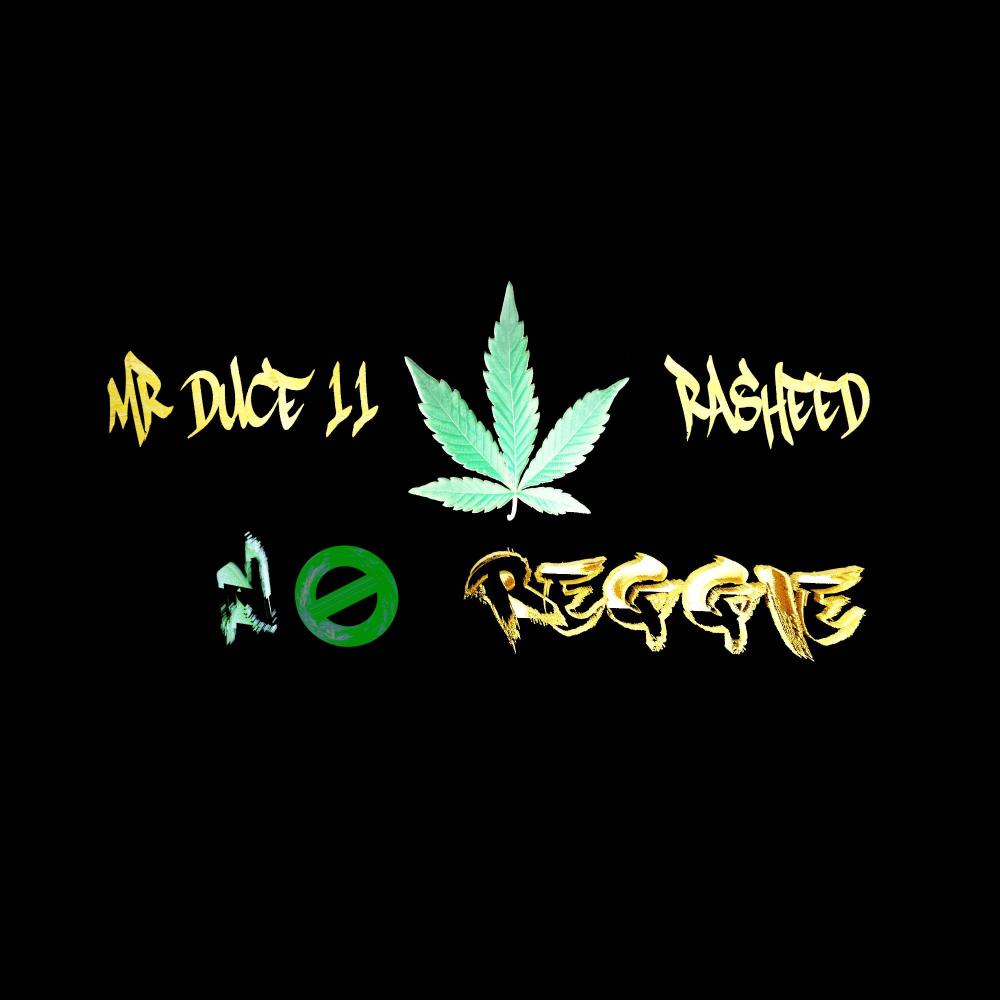 No Reggie (feat. Rasheed) (Explicit)