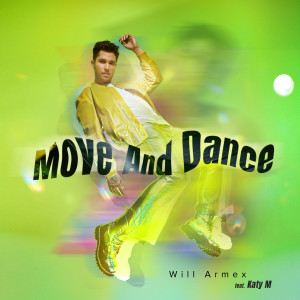 Album Move and Dance oleh Will Armex