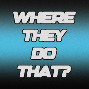 Psyph Morrison的專輯Where they do that? (Explicit)