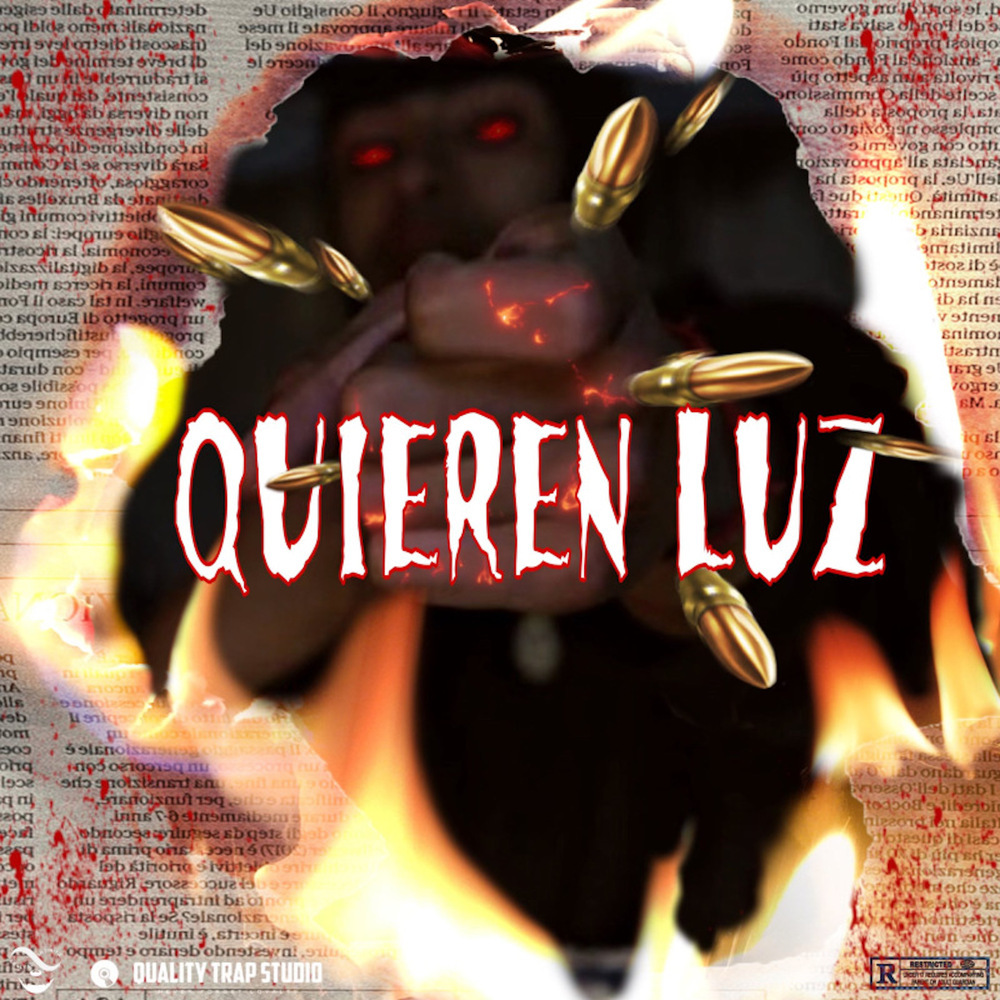 QUIEREN LUZ (Explicit)