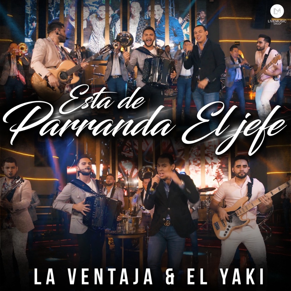 Está de Parranda el Jefe (En Vivo)