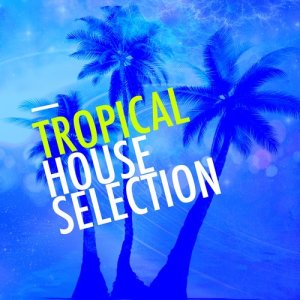 收聽Tropical House的Sex on the Beach歌詞歌曲