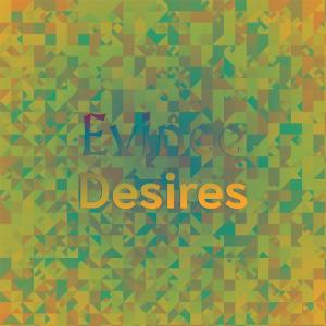 Various Artists的專輯Evince Desires